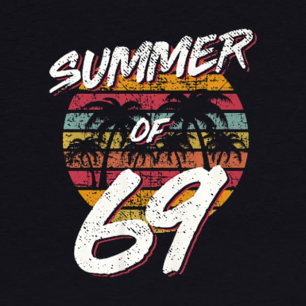 50th Birthday T  Summer of 69  Mom Daddy by Daysy1